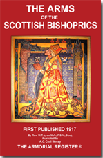 The Arms of The
                                                  Scottish Bishoprics