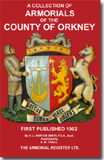 A Collection of
                                                  Armorials of the
                                                  County of Orkney